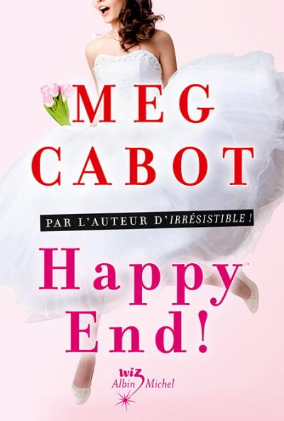 Happy-End ! de Meg Cabot