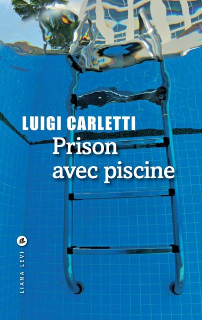 Prison avec piscine de Luigi Carletti