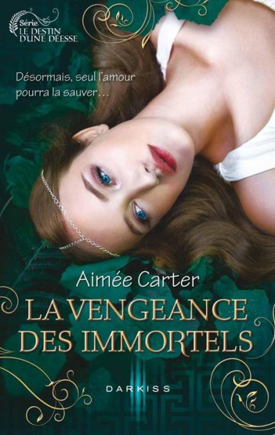 La vengeance des Immortels de Aimée Carter