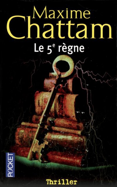 Le 5e règne de Maxime Chattam
