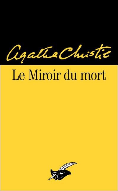 Le miroir du mort de Agatha Christie