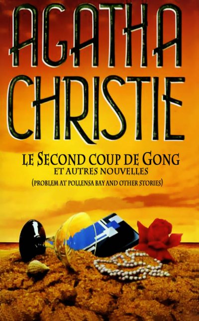 Le Second coup de Gong de Agatha Christie
