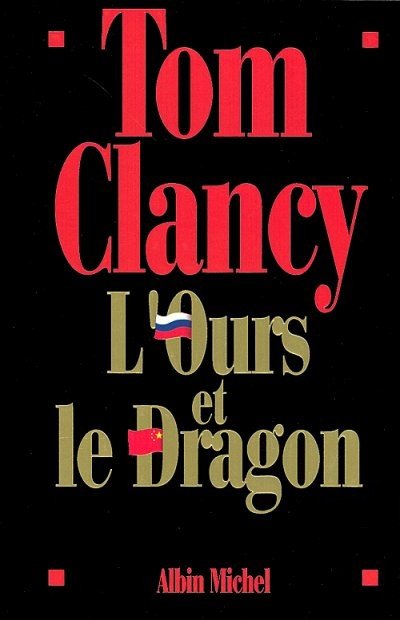 L'Ours et le Dragon de Tom Clancy
