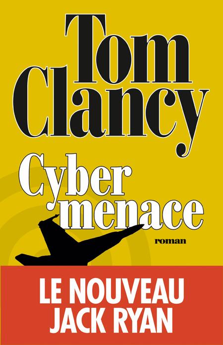 Cybermenace de Tom Clancy