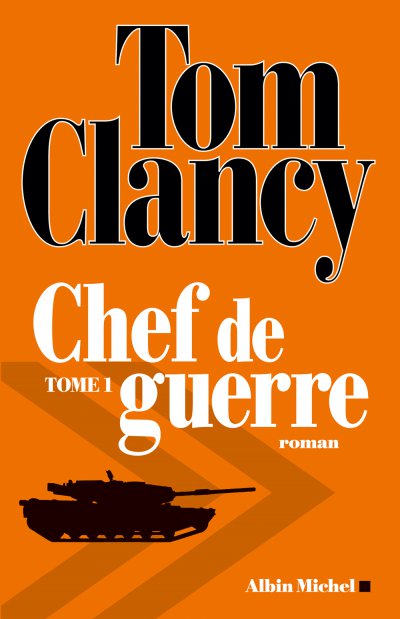 Chef de guerre (t.1) de Tom Clancy