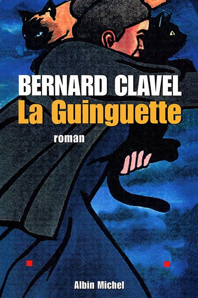 La Guinguette de Bernard Clavel