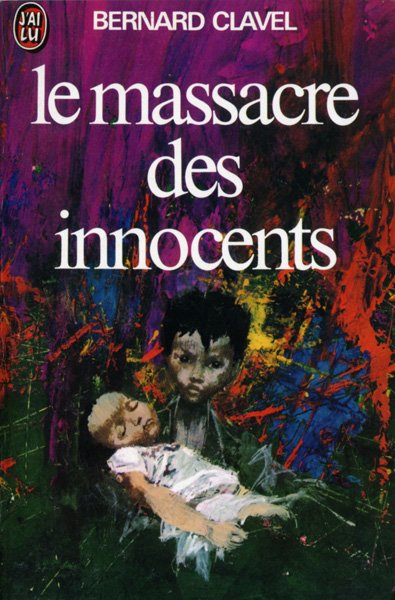 Le massacre des innocents de Bernard Clavel