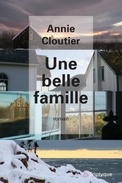 Une belle famille de Annie Cloutier