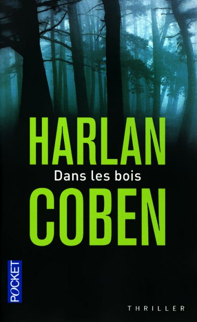 Dans les bois de Harlan Coben