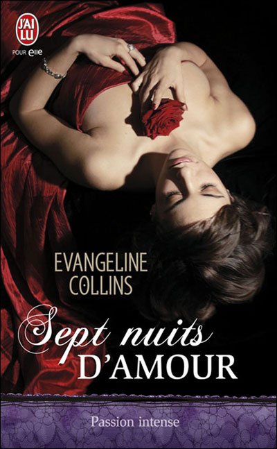 Sept nuits d'amour de Evangeline Collins