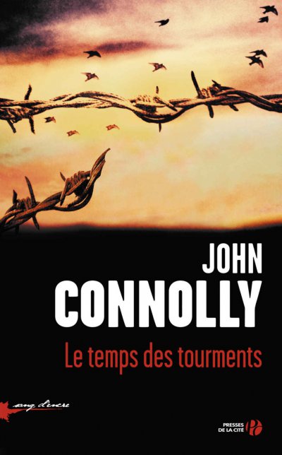 Le Temps des tourments de John Connolly
