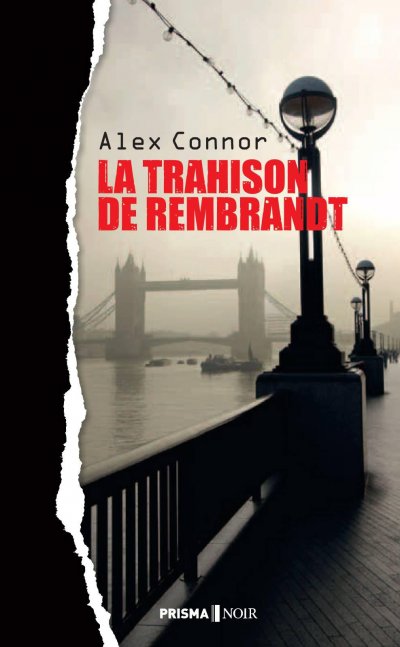 La trahison de Rembrandt de Alex Connor