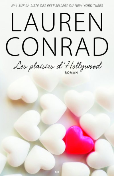 Les plaisirs d'Hollywood de Lauren Conrad