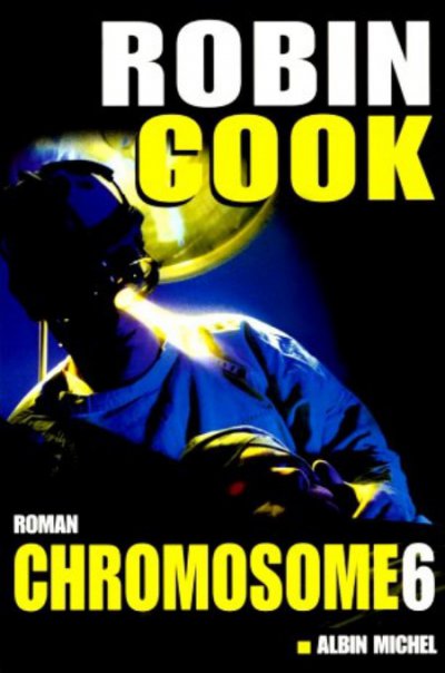 Chromosomes 6 de Robin Cook