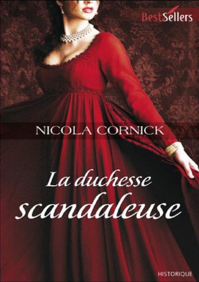 La duchesse scandaleuse de Nicola Cornick