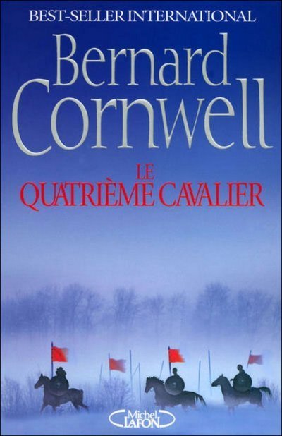 Le quatrième cavalier de Bernard Cornwell
