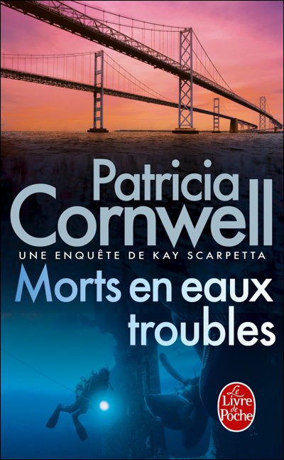 Morts en eaux troubles de Patricia Cornwell