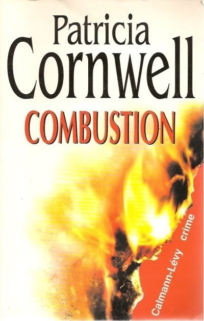 Combustion de Patricia Cornwell