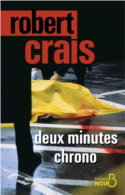 Deux minutes chrono de Robert Crais