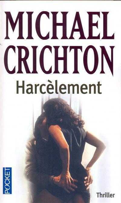 Harcèlement de Michael Crichton
