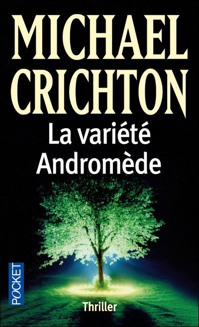 La variété Andromède de Michael Crichton