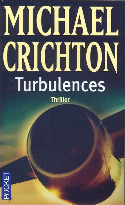 Turbulences de Michael Crichton