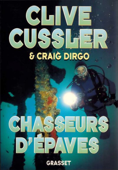 Chasseurs depaves de Clive Cussler