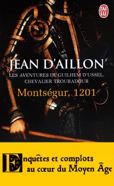 Montségur, 1201 de Jean d'Aillon