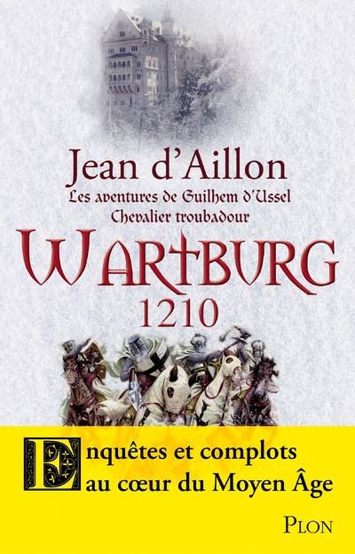 Wartburg, 1210 de Jean d'Aillon