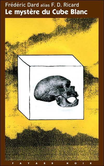 Le mystère du Cube Blanc de Frédéric Dard