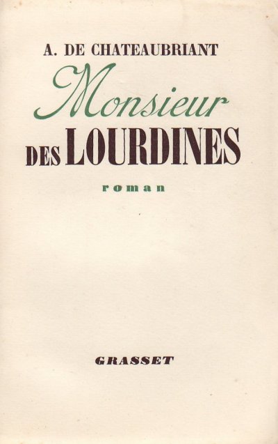 Monsieur des Lourdines de Alphonse de Châteaubriant
