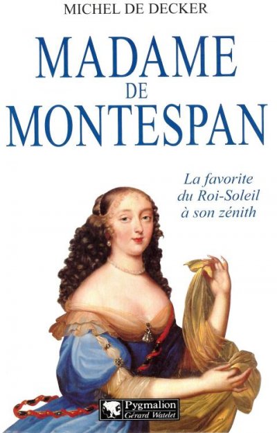 Madame de Montespan de Michel de Decker
