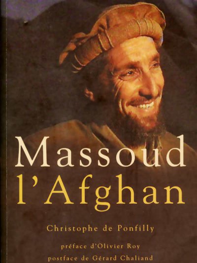 Massoud l'Afghan de Christophe de Ponfilly