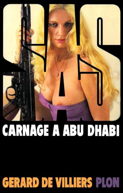 Carnage à Abu Dhabi de Gérard De Villiers