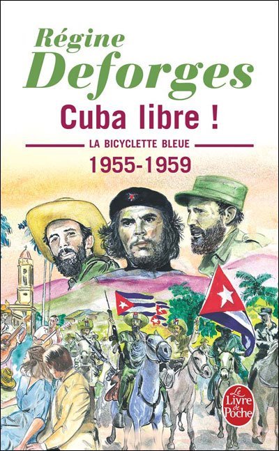 Cuba libre de Régine Deforges