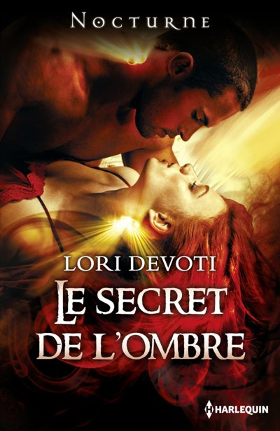 Le secret de l'ombre de Lori Devoti
