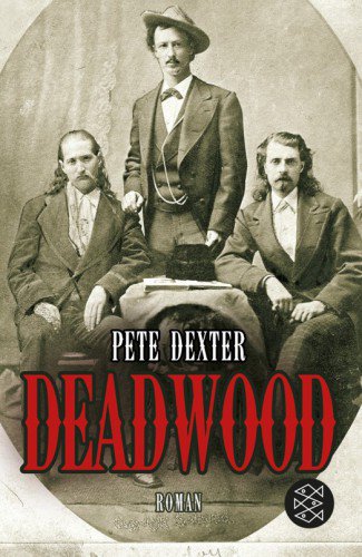 Deadwood de Pete Dexter