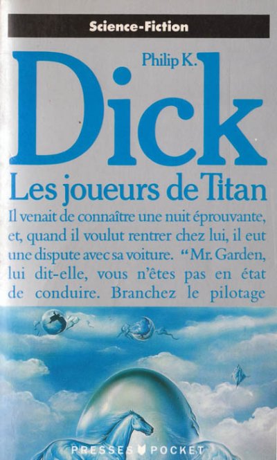 Les Joueurs de Titan de Philip K. Dick