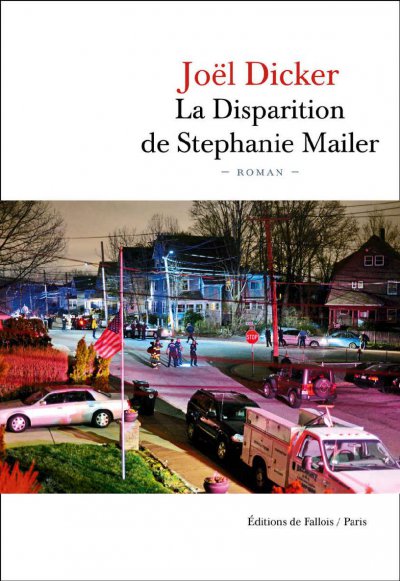 La Disparition de Stephanie Mailer de Joël Dicker