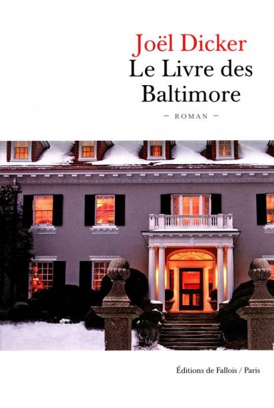 Le livre des Baltimore de Joël Dicker