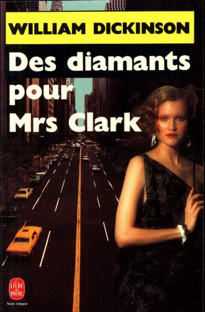 Des diamants pour Mrs Clark de William Dickinson