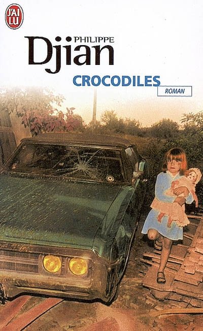 Crocodiles de Philippe Djian
