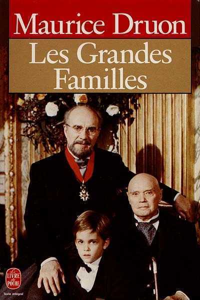 Les Grandes Familles de Maurice Druon