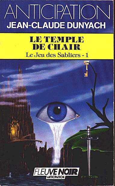 Le temple de chair de Jean-Claude Dunyach