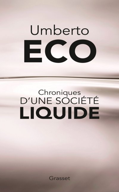 Chroniques d'une société liquide de Umberto Eco