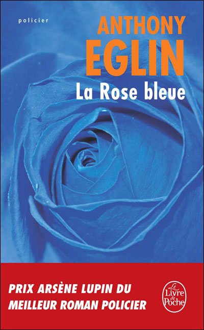 La rose bleue de Anthony Eglin