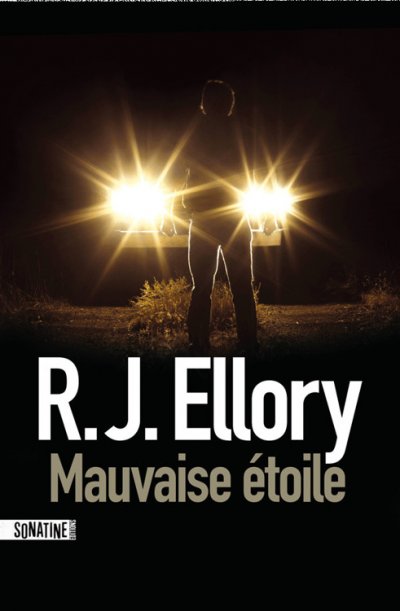 Mauvaise Etoile de R.J. Ellory