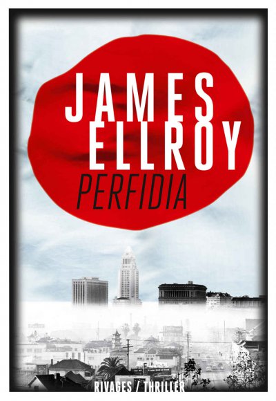 Perfidia de James Ellroy