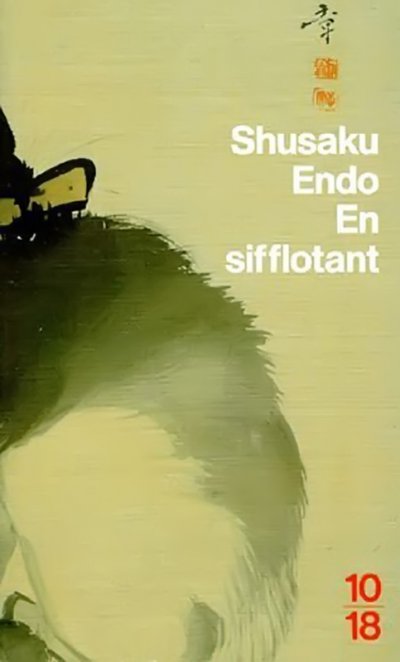 En sifflotant de Shûsaku Endô