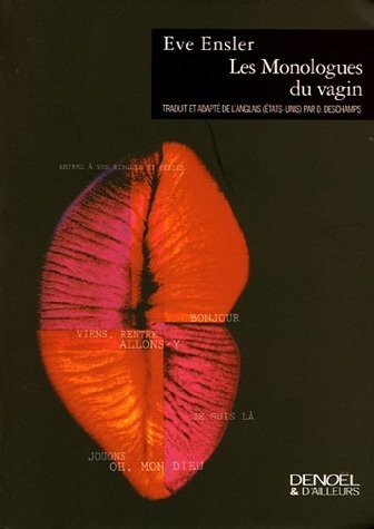 Monologues du vagin de Eve Ensler